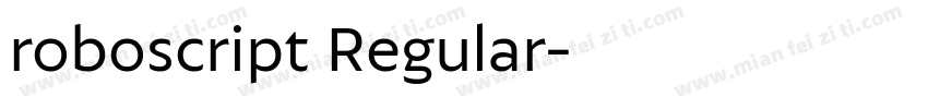 roboscript Regular字体转换
